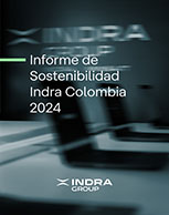 INDRA COLOMBIA: Informe de Sostenibilidad 01 de enero 2024 - 31 de diciembre 2024
