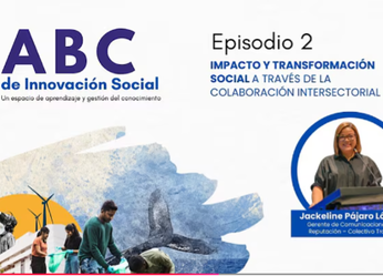El ABC de Innovación Social impulsa nuevas capacidades para...