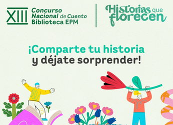 La palabra escrita florece en la Biblioteca EPM con la XIII...