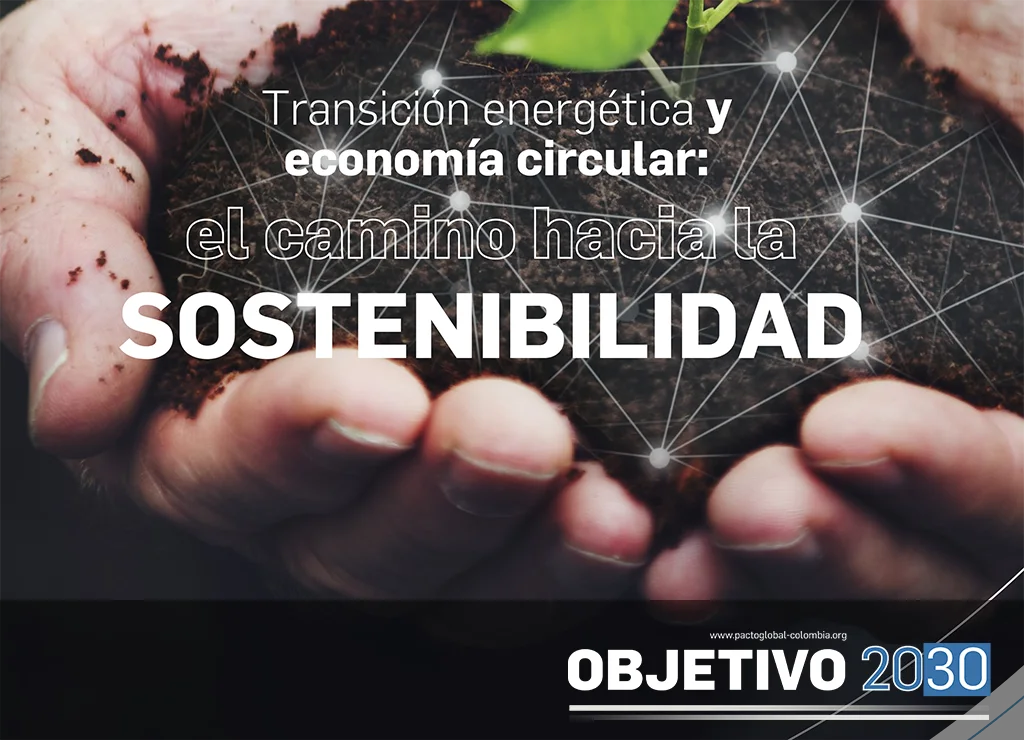 Transición energética y economía circular: el camino hacia la sostenibilidad