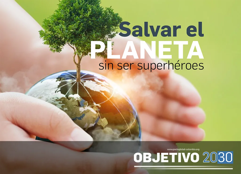 Salvar el PLANETA sin ser superhéroes