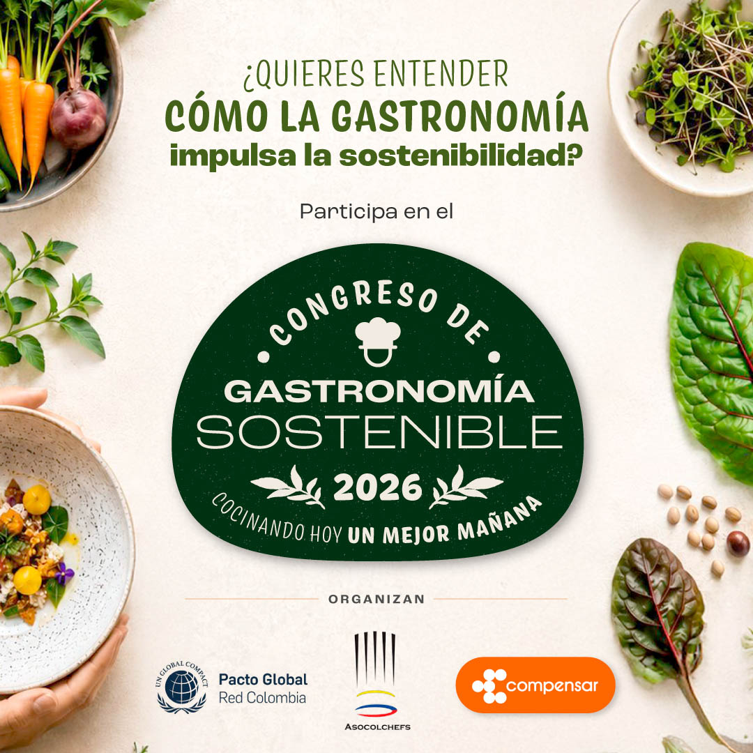  Congreso de Gastronomía Sostenible 2026 | UCompensar 24 de junio de 2026 