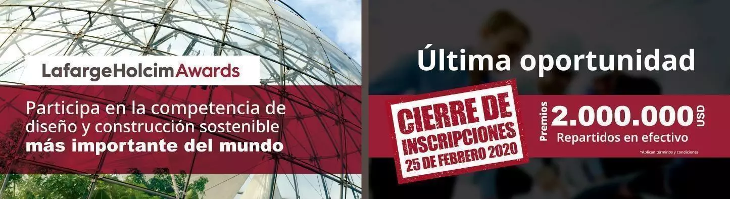 El martes 25 de febrero cierran las inscripciones para los LafargeHolcim Awards, que entregan 2 millones de dólares