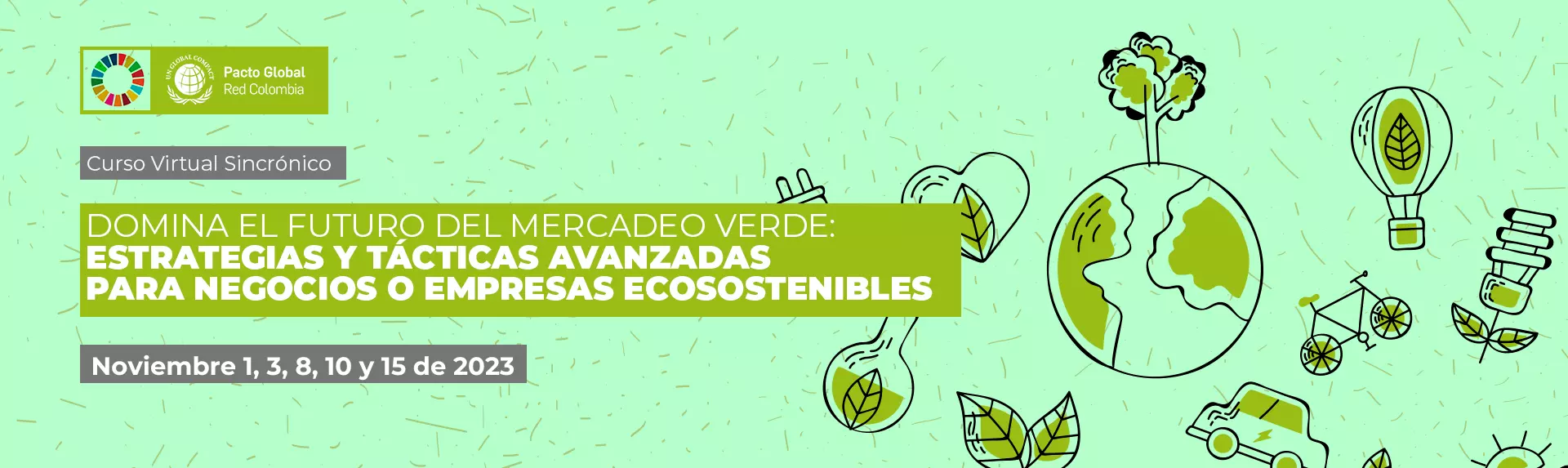 Domina el Futuro del Mercadeo Verde:  Estrategias y Tácticas Avanzadas                                                                                      para Negocios o Empresas Ecosostenibles