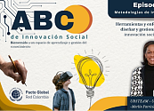 ABC de Innovación Social: Un espacio de aprendizaje y gestión del conocimiento