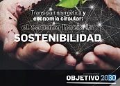 Transición energética y economía circular: el camino hacia la sostenibilidad