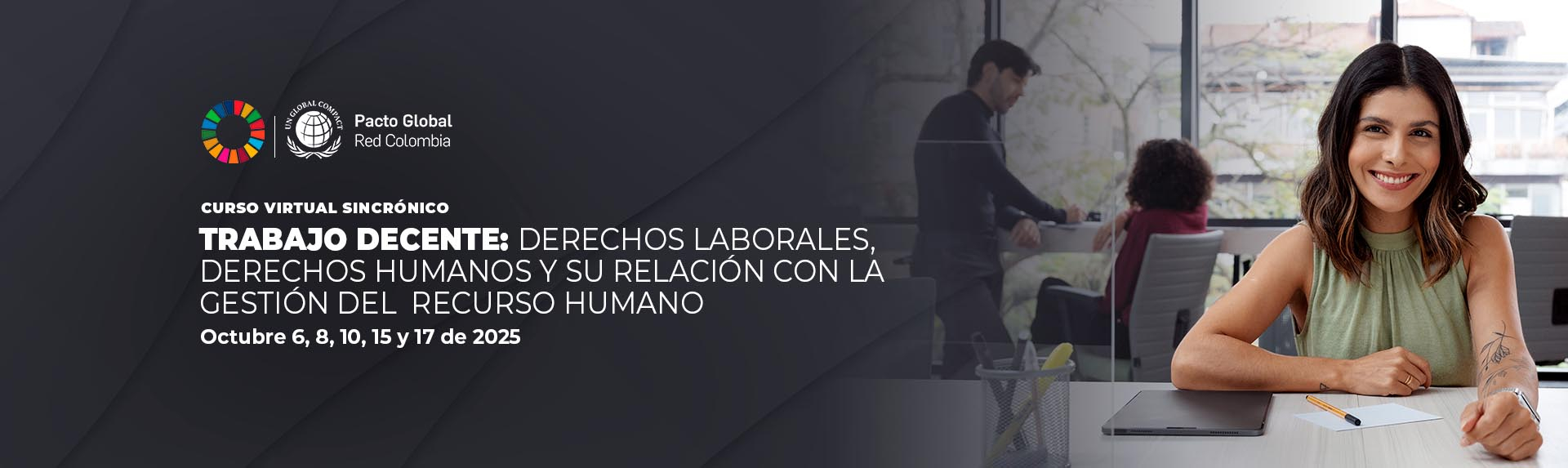 Trabajo decente: Derechos laborales, derechos humanos y su relación con la gestión del recurso humano
