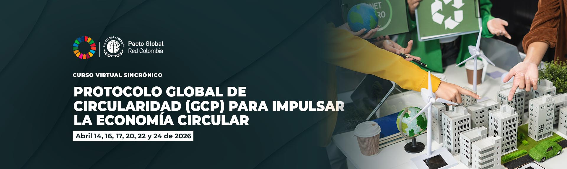 PROTOCOLO GLOBAL DE CIRCULARIDAD (GCP) PARA IMPULSAR LA ECONOMÍA CIRCULAR